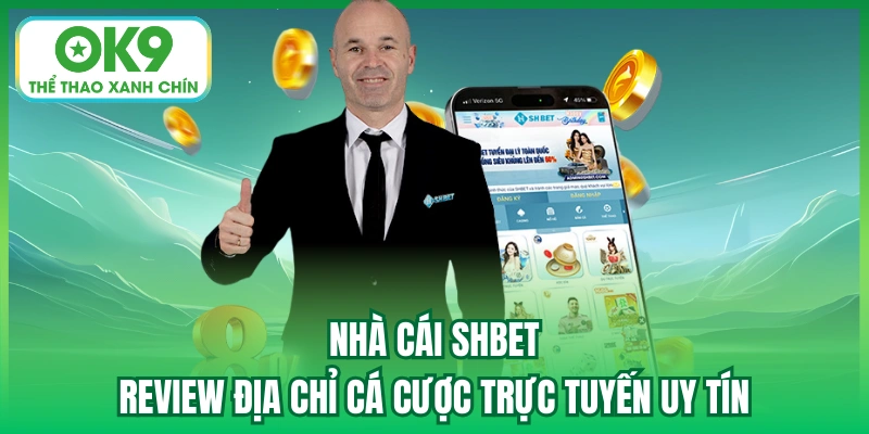 Nhà Cái SHBET - Review Địa Chỉ Cá Cược Trực Tuyến Uy Tín