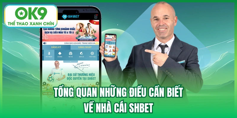 Tổng quan những điều cần biết về nhà cái SHBET